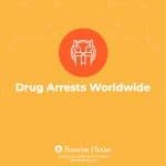 Drug Arrest Statistics: Minimum & Maximum Sentences by Country
